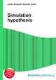 Simulation hypothesis, Jesse Russell,Ronald Cohn 
