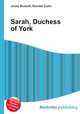 Sarah, Duchess of York, Jesse Russell,Ronald Cohn 