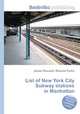 List of New York City Subway stations in Manhattan, Jesse Russell,Ronald Cohn 