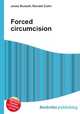 Forced circumcision, Jesse Russell,Ronald Cohn 