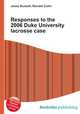 Responses to the 2006 Duke University lacrosse case, Jesse Russell,Ronald Cohn 