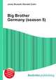 Big Brother Germany (season 5), Jesse Russell,Ronald Cohn 