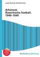 Arkansas Razorbacks football, 1940–1949, Jesse Russell,Ronald Cohn 