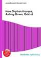 New Orphan Houses, Ashley Down, Bristol, Jesse Russell,Ronald Cohn 