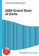 2009 Grand Slam of Darts, Jesse Russell,Ronald Cohn 