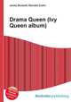 Drama Queen (Ivy Queen album), Jesse Russell,Ronald Cohn 