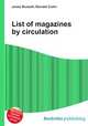 List of magazines by circulation, Jesse Russell,Ronald Cohn 