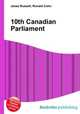 10th Canadian Parliament, Jesse Russell,Ronald Cohn 