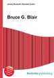 Bruce G. Blair, Jesse Russell,Ronald Cohn 