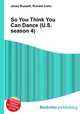So You Think You Can Dance (U.S. season 4), Jesse Russell,Ronald Cohn 