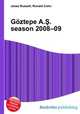 Goztepe A.S. season 2008–09, Jesse Russell,Ronald Cohn 