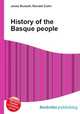 History of the Basque people, Jesse Russell,Ronald Cohn 