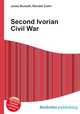 Second Ivorian Civil War, Jesse Russell,Ronald Cohn 