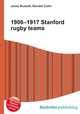 1906–1917 Stanford rugby teams, Jesse Russell,Ronald Cohn 