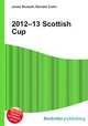 2012–13 Scottish Cup, Jesse Russell,Ronald Cohn 