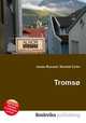 Tromso, Jesse Russell,Ronald Cohn 