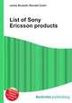 List of Sony Ericsson products, Jesse Russell,Ronald Cohn 