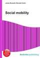 Social mobility, Jesse Russell,Ronald Cohn 