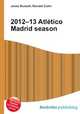 2012–13 Atletico Madrid season, Jesse Russell,Ronald Cohn 