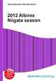 2012 Albirex Niigata season, Jesse Russell,Ronald Cohn 