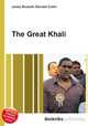 The Great Khali, Jesse Russell,Ronald Cohn 