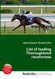 List of leading Thoroughbred racehorses, Jesse Russell,Ronald Cohn 