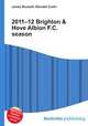 2011–12 Brighton & Hove Albion F.C. season, Jesse Russell,Ronald Cohn 