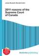 2011 reasons of the Supreme Court of Canada, Jesse Russell,Ronald Cohn 