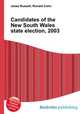 Candidates of the New South Wales state election, 2003, Jesse Russell,Ronald Cohn 