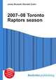 2007–08 Toronto Raptors season, Jesse Russell,Ronald Cohn 