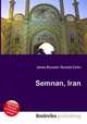 Semnan, Iran, Jesse Russell,Ronald Cohn 