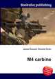 M4 carbine, Jesse Russell,Ronald Cohn 