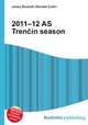 2011–12 AS Trencin season, Jesse Russell,Ronald Cohn 