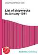 List of shipwrecks in January 1941, Jesse Russell,Ronald Cohn 