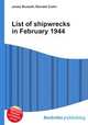 List of shipwrecks in February 1944, Jesse Russell,Ronald Cohn 