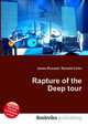 Rapture of the Deep tour, Jesse Russell,Ronald Cohn 