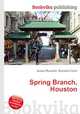 Spring Branch, Houston, Jesse Russell,Ronald Cohn 
