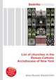 List of churches in the Roman Catholic Archdiocese of New York, Jesse Russell,Ronald Cohn 
