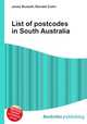 List of postcodes in South Australia, Jesse Russell,Ronald Cohn 