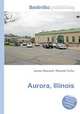 Aurora, Illinois, Jesse Russell,Ronald Cohn 