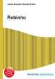Robinho, Jesse Russell,Ronald Cohn 