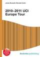 2010–2011 UCI Europe Tour, Jesse Russell,Ronald Cohn 
