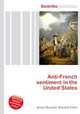 Anti-French sentiment in the United States, Jesse Russell,Ronald Cohn 