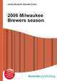 2006 Milwaukee Brewers season, Jesse Russell,Ronald Cohn 