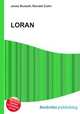 LORAN, Jesse Russell,Ronald Cohn 