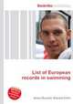 List of European records in swimming, Jesse Russell,Ronald Cohn 