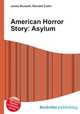 American Horror Story: Asylum, Jesse Russell,Ronald Cohn 