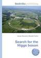 Search for the Higgs boson, Jesse Russell,Ronald Cohn 