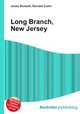 Long Branch, New Jersey, Jesse Russell,Ronald Cohn 
