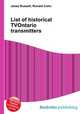 List of historical TVOntario transmitters, Jesse Russell,Ronald Cohn 